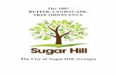 The 1997 BUFFER, LANDSCAPE, TREE ORDINANCE - City · PDF fileThe 1997 BUFFER, LANDSCAPE, TREE ORDINANCE The City of Sugar Hill, ... upon project completion a uniform standard related