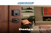 Design album - Schlage · PDF file18 Q SCLAGE DESIGN ALBUM SCLAGE DESIGN ALBUM Q 19 TRANSITIONAL INSPIRATION ... The Addison trim was inspired by Edwardian architecture. A simple shape