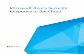 Microsoft Azure Security Response in the Cloud · PDF fileMicrosoft Azure Security Response in the Cloud . ... The security incident response SOP is designed to be clear ... 2.1 Azure
