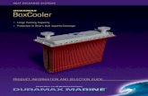 BoxCooler - Duramax Marine · PDF fileDuramax Marine® BoxCoolers provide you with superior protection, design flexibility and large cooling capacity. How? The BoxCooler operates in