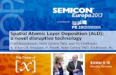 Spatial Atomic Layer Deposition (ALD): a novel disruptive ...semieurope.omnibooksonline.com/2013/semicon_europa/SEMICON... · Spatial Atomic Layer Deposition (ALD): a novel disruptive