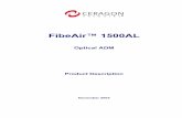 FibeAir™ 1500AL - RayComraycom.com.ua/images/1500al.pdf · FibeAir 1500AL Product Description 1 Introducing FibeAir™ 1500AL FibeAir 1500AL, a new addition to Ceragon’s FibeAir