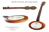MOUNTAIN BANJO KIT -   · PDF filemountain banjo kit musicmaker’s kits, inc. po box 2117 stillwater, mn 55082 651-439-9120