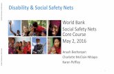Disability & Social Safety Nets - World Bankpubdocs.worldbank.org/en/...2016-SNCC-D6S4-Bezhanyan-et-al-Disabi… · Disability & Social Safety Nets World Bank Social Safety Nets Core