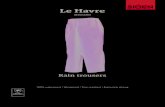 Le Havre en -   · PDF fileRain trousers Le Havre 5100 A2B01 100% waterproof / Windproof / Tear resistant / Extremely strong