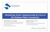 Identifying Needs, Implementing Services in the Indiana ... · PDF fileIdentifying Needs, Implementing Services in ... Galactosemia GM3synthasedeﬁciency ... CSC Presentation 7 17