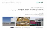 Cultural Value and Social Capital - · PDF fileCultural Value and Social Capital Investigating social capital, ... of health and wellbeing, their cultural regeneration projects have