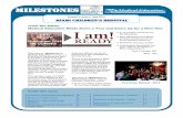 MILESTONESMILESTONES - Nicklaus Children's Hospital · PDF fileResidents’ advocacy project Antimicrobial Stewartship Pro ... busy time in the academic year. In the past 2 years or