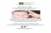 POST NATAL CARE - Cork University · PDF filepostnatal classes held on the wards, ... (CUMH). Immediate post natal care after vaginal delivery or C ... can also be a comfortable position