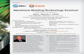 Aluminum Welding Technology Seminar - AWS · PDF fileAluminum Welding Technology Seminar Presented by Tony Anderson. ITW Welding. Date: March 1, 2016. Time: 8:00 AM - 4:30 PM . Lunch