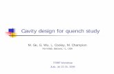 Cavity design for quench study Mingqi - Jefferson Lab design... · Cavity design for quench study M. Ge, ... Ep [MV/m] 2007/03/3 Sat EP(3um)+HF+HPR(TOC=6, ... Preliminary study of