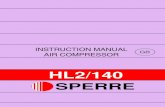 Instruction manual Air compressor HL2/140 - CDS · PDF fileINSTRUCTION MANUAL AIR COMPRESSOR GB SPERRE . Instruction manual for compressor type HL2/140 PREFACE Sperre has produced