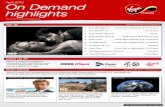 On Demand highlights - Virgin Media · PDF fileOn Demand highlights April 2010 ... SpongeBob Special - What We’re Watching & Kids ... Never Scared • Christianity • Class, The