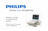CX50 Sales MAY2008 FINAL - Mepy Système · PDF filefrom cutting-edge Philips iE33 ... case to easily take the CX50 system and ... CX50_Sales_MAY2008_FINAL Author: frq91242 Created