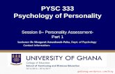 PYSC 333 Psychology of Personality · PDF filePsychology of Personality Session 8– Personality Assessment- ... •Computerized inventories ... •Reliability– how consistent the
