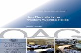 New Recruits in the Western Australia Police · PDF fileWAP invests significant resources in its weaker performers and only one recruit in ... Auditor General Western Australia n New