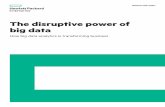 The disruptive power of big data - Hewlett Packard · PDF file7 Big data analytics—a new approach for ... How can business organizations use big data to make operations more ...