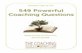 107 Powerful Coaching Questions - Wikispaces  Powerful Coaching Questions . He. ... Page 2 of 24 Simplicity Life Coaching Ltd. 2012 ... 107 Powerful Coaching Questions ...