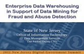 Enterprise Data Warehousing in Support of Data Mining …media.govtech.net/GOVTECH_WEBSITE/EVENTS/PRESENTATION_DO… · Enterprise Data Warehousing in Support of Data Mining for Fraud