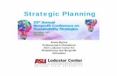 Strategic Planning Conference .ppt [Read-Only] · PDF fileStrategic Planning Anne Byrne ... Determine factors most likely to ... • Missing key skills and competencies