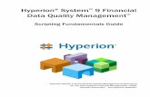 Hyperion System 9 Financial Data Quality Management · PDF fileHyperion® System™ 9 Financial Data Quality Management™ Scripting Fundamentals Guide Hyperion System 9 Financial