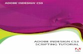 Adobe InDesign CS3 Scripting Tutorial - Princeton · PDF fileAdobe® InDesign® CS3 Scripting Tutorial ... To use VBScript or Visual Basic for InDesign scripting in Windows XP, you