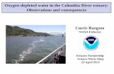 Oxygen-depleted water in the Columbia River estuary ... · PDF fileOxygen-depleted water in the Columbia River estuary: Observations and consequences Curtis Roegner ... late flood