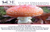 LUCID DREAMING  · PDF fileWelcome to the LDE. When did you first learn about lucid dreaming? What did you think when you heard about it?
