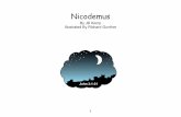 Nicodemus - Lambsongs Testament Books/Nicodemus Big Book.pdf · Nicodemus heard Jesus talking about God. He wanted to hear more, so, one night he went to see Jesus. 2