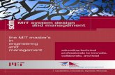 sdm MIT system design and management 2014 Brochure.pdf · these are skills I continually use to make data-driven decisions about our ... SDM graduates have become successful entrepreneurs