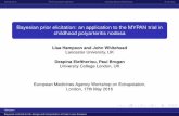 Session 2 2.2 Bayesian prior elicitation - an application ... · PDF fileIntroductionEliciting expert opinionIncorporating related dataSummary Bayesian prior elicitation: an application