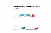 Irrigation with saline water - Nuffield · PDF fileIrrigation with saline water ... All irrigation water contains salts (Adrol, ... technologies, limiting crop, land and water use