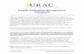 Health Utilization Management  · PDF fileHealth Utilization Management Standards Version 5.0 URAC, an independent, nonprofit organization, is well-known as a leader in