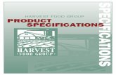 SP HARVEST FOOD GROUP E PRODUCT C …harvestfoodgroup.com/productspecifications.pdf · BAMBOO SHOOTS A June-October Taiwan Fast frozen by IQF Process, excellent color, ... Poland