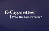 E-Cigarettes - Iowa · PDF file“FDA Warns of Health Risks Posed by E-Cigarettes.” July 23, 2009. ... US Patent 3200819. Smokeless non-tobacco cigarette". Retrieved July 7, 2014