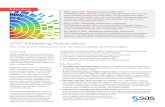SAS® Marketing Automation · PDF fileFact Sheet What does SAS® Marketing Automation do? SAS Marketing Automation lets you get more campaigns out the door in an auto-mated, trackable