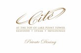 Private Dining - Cité Downtown Chicago · PDF filethe Lake Point Tower Garage and is ... Creamy, Sweet & Salty Brillat Savarin –Cow’s Milk, Soft, Triple-Créme, Buttery, ... Private
