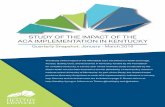 STUDY OF THE IMPACT OF THE ACA IMPLEMENTATION IN KENTUCKY · PDF fileSTUDY OF THE IMPACT OF THE ACA IMPLEMENTATION IN KENTUCKY ... (ACA) on Health Coverage ... Services are calculated