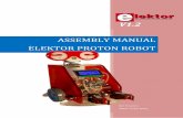 Assembly manual Elektor Proton · PDF fileELEKTOR PROTON ROBOT ASSEMBLY MANUAL V1.2 Page 3 How to solder wires together Soldering two wires together is not easy if you do it for the