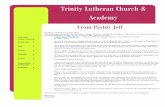 Trinity Lutheran Church & Academy · PDF fileTrinity 3 Calendar 4 Trinity 6 Tarpon River Café/LSCA 7 Birthdays 8 Trinity Lutheran Church & Academy Brothers and Sisters in Christ Jesus,