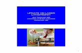 UPDATE ON LASER LITHOTRIPSY - Urology · PDF file• Mechanisms of laser lithotripsy ... Stone in water Wet stone in air Dry stone in air 150 J Ho:YAG ... •Increases irrigation •Decreases