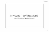 PHYS202 – SPRING 2009 - Delaware Physicsjdshaw/PHYS202/Lecture/Lecture_Notes... · total = 12+ =3.4C Since the charge is distributed equally, each must have an ... electric field