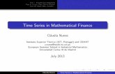 Time Series in Mathematical Finance - Kévin · PDF fileTime Series in Mathematical Finance Cl audia Nunes Instituto Superior T ecnico (IST, Portugal) and CEMAT cnunes@math.ist.utl.pt