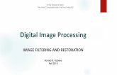 Digital Image Processing - Sharifce.sharif.edu/courses/94-95/1/ce933-1/resources/root/Lectures/... · Digital Image Processing IMAGE FILTERING AND RESTORATION Hamid R. Rabiee ...