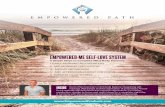 EMPOWERED-ME SELF-LOVE SYSTEM · PDF fileScott offers training in mind-body balance ... 5 aroma-touch therapy lotions of our Nourishment for Body, Mind and Soul Empowered-ME line with