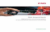 FAG SmartCheck - Schaeffler Group · PDF file–speed – temperature condition of machinery shown at a glance in the Web browser ... Decanter Vibrating screen Fan Compressor Gearbox