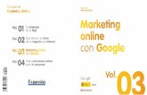 Manual de Marketing Online Marketing - Bienvenidos a la ... · PDF fileManual de Marketing Online Manual de Marketing Online Tu empresa 01 en la Red Vol. Buscadores: la clave 02 de