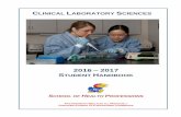 CLINICAL LABORATORY SCIENCES - · PDF fileclinical laboratory sciences 2016 – 2017 student handbook school of health professions this handbook replaces all previously published student