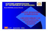CUSTOMS ADMINISTRATION OF THE REPUBLIC OF · PDF fileCUSTOMS ADMINISTRATION OF THE REPUBLIC OF MACEDONIA ... 13.300 pieces of sports shoes and equipment PUMA, ADIDAS, REEBOK, ... Initial