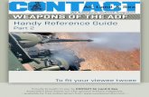 WEAPONS OF THE ADF - CONTACT · PDF fileIt replaced the L119 105mm light gun and the M198 155mm medium gun. M777 can link with Australian and allied digital networks to provide ...